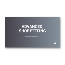Advanced Shoe Fitting Webinar